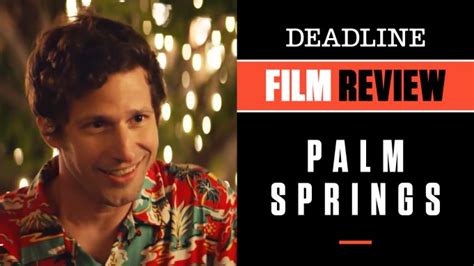 How to watch Palm Springs online: stream the new Andy  .